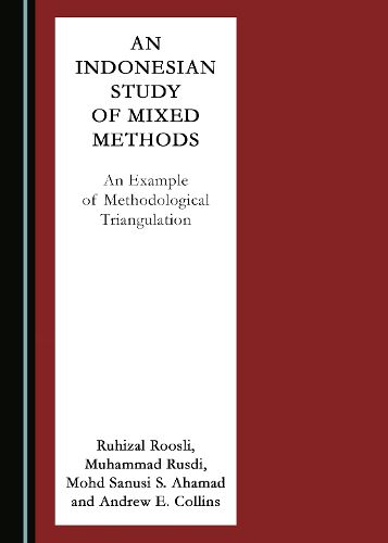 Cover image for An Indonesian Study of Mixed Methods: An Example of Methodological Triangulation