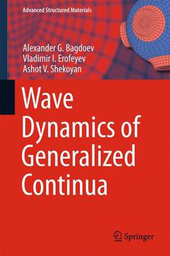 Cover image for Wave Dynamics of Generalized Continua