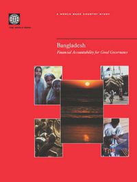 Cover image for Bangladesh: Financial Accountability for Good Governance