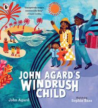 Cover image for John Agard's Windrush Child