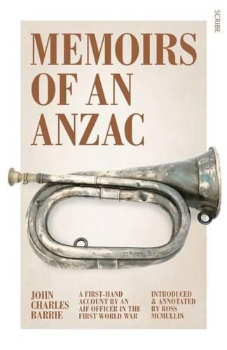 Cover image for Memoirs of an Anzac: A first-hand account by an AIF officer in the First World War