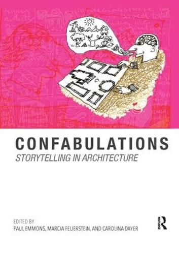 Cover image for Confabulations: Storytelling in Architecture