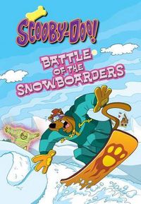 Cover image for Scooby-Doo and the Battle of the Snowboarders