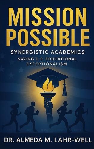 Cover image for Mission Possible Synergistic Academics