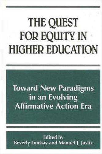 Cover image for The Quest for Equity in Higher Education: Toward New Paradigms in an Evolving Affirmative Action Era