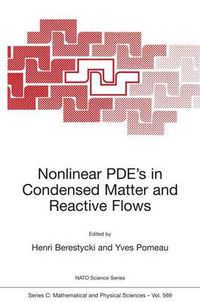 Cover image for Nonlinear PDE's in Condensed Matter and Reactive Flows