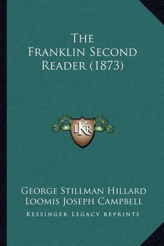 Cover image for The Franklin Second Reader (1873)