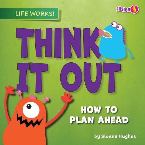 Cover image for Think It Out: How to Plan Ahead