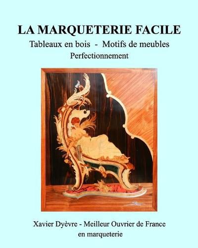 Cover image for Marqueterie Facile-Perfectionnement
