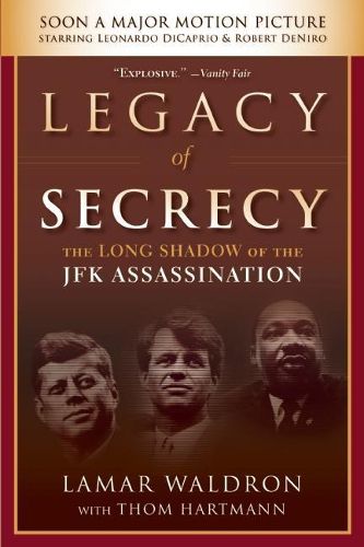 Cover image for Legacy of Secrecy: The Long Shadow of the JFK Assassination