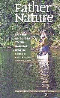 Cover image for Father Nature: Fathers as Guides to the Natural World