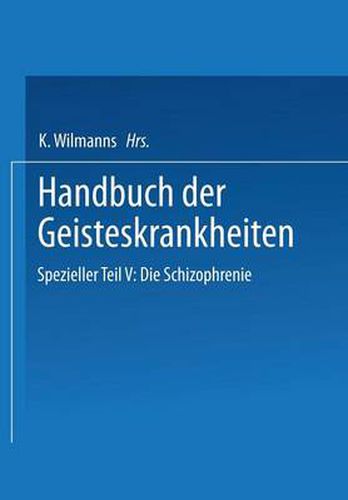 Spezieller Teil: Funfter Teil Die Schizophrenie