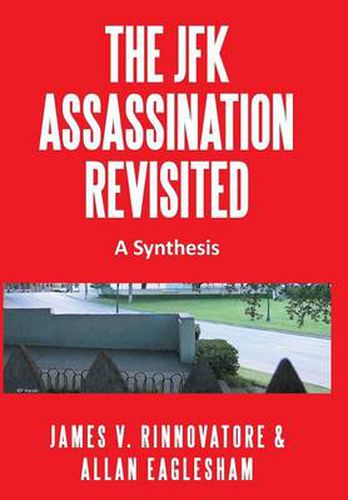 Cover image for The JFK Assassination Revisited