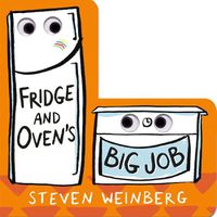 Cover image for Fridge and Oven's Big Job