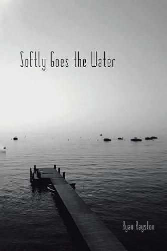 Cover image for Softly Goes the Water