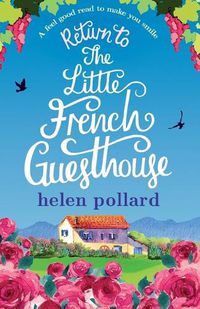 Cover image for Return to the Little French Guesthouse: A feel good read to make you smile