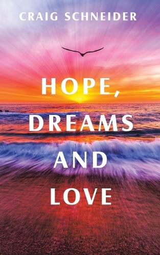 Cover image for Hope, Dreams and Love