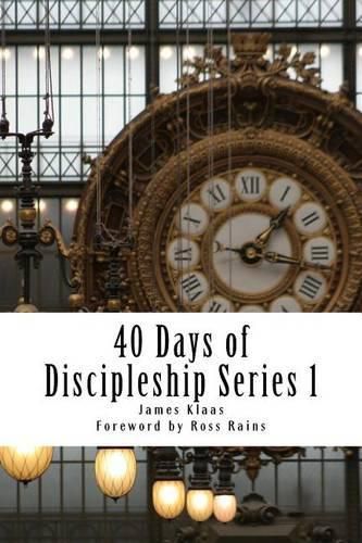 Cover image for 40 Days of Discipleship Series 1: The DNA of Discipleship