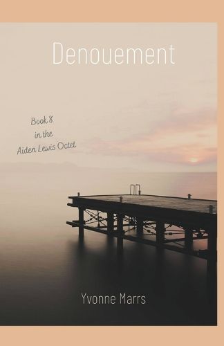 Cover image for Aiden Lewis Octet Book 8 - Denouement