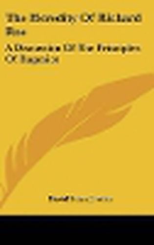 Cover image for The Heredity of Richard Roe: A Discussion of the Principles of Eugenics