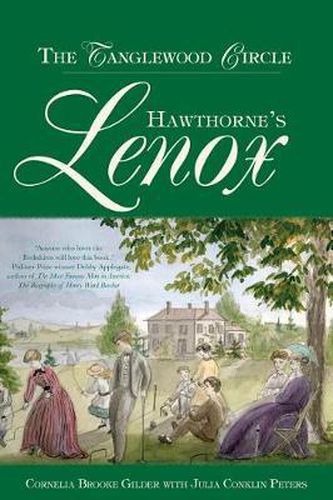 Cover image for Hawthorne's Lenox: The Tanglewood Circle