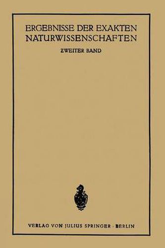 Cover image for Ergebnisse Der Exakten Naturwissenschaften: Zweiter Band