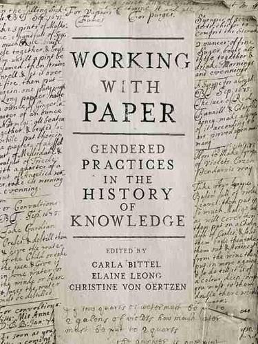 Cover image for Working with Paper: Gendered Practices in the History of Knowledge