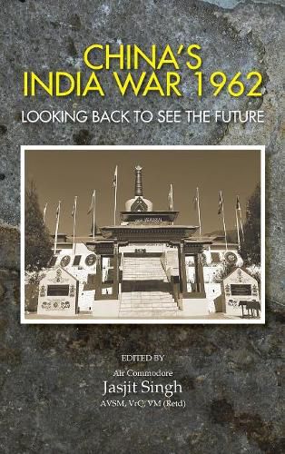 Cover image for China's India War, 1962: Looking Back to See the Future