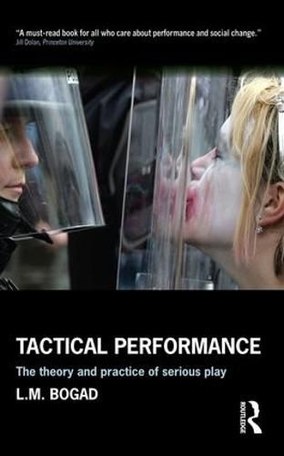 Cover image for Tactical Performance: The Theory and Practice of Serious Play