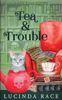 Cover image for Tea & Trouble