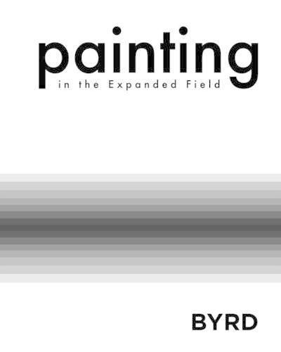 Cover image for Painting in the Expanded Field (Softcover)