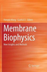 Cover image for Membrane Biophysics: New Insights and Methods