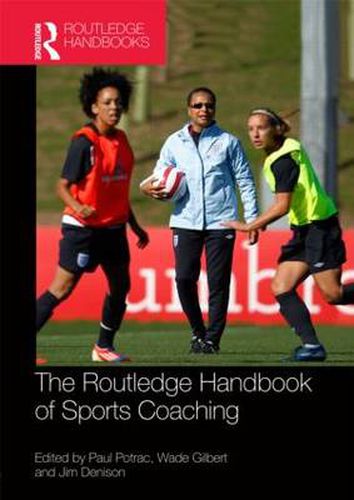 Cover image for Routledge Handbook of Sports Coaching