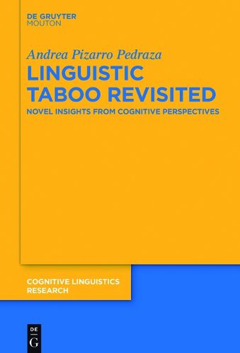 Cover image for Linguistic Taboo Revisited: Novel Insights from Cognitive Perspectives