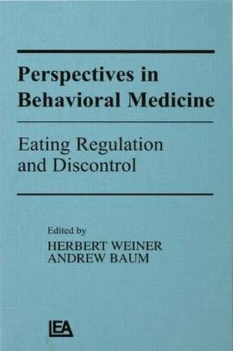 Cover image for Perspectives in Behavioral Medicine: Eating Regulation and Discontrol