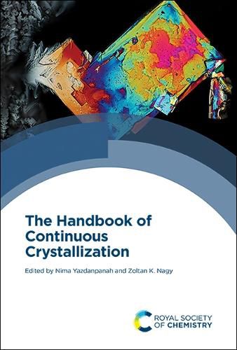 Cover image for The Handbook of Continuous Crystallization