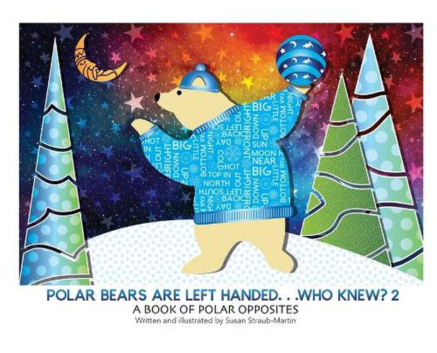 Cover image for Polar Bears are Left Handed...Who Knew?