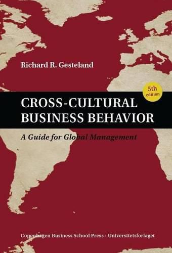 Cover image for Cross-Cultural Business Behavior: A Guide for Global Management