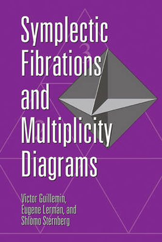 Cover image for Symplectic Fibrations and Multiplicity Diagrams