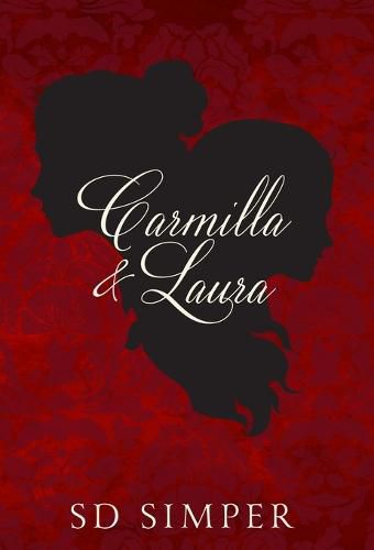 Carmilla and Laura