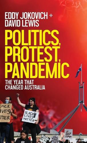 Politics, Protest, Pandemic