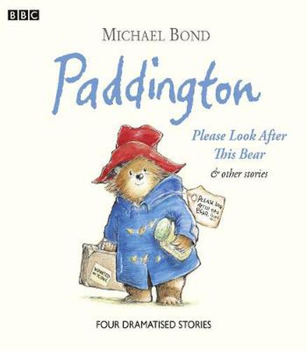 Cover image for Paddington  Please Look After This Bear & Other Stories