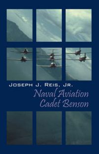 Cover image for Naval Aviation Cadet Benson