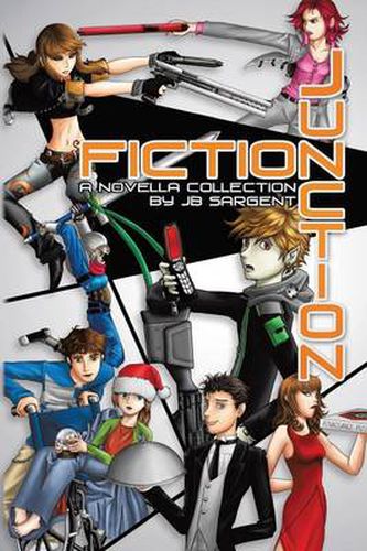 Cover image for Fiction Junction: A Novella Collection