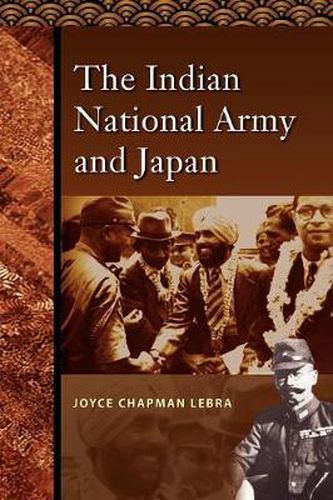 Cover image for The Indian National Army and Japan