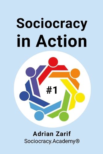Cover image for Sociocracy in Action #1