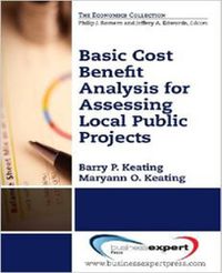 Cover image for Basic Cost Benefit Analysis for Assessing Public Projects