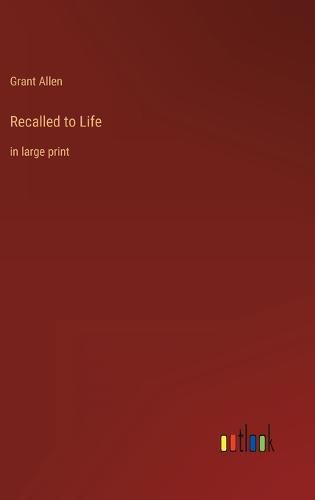 Cover image for Recalled to Life