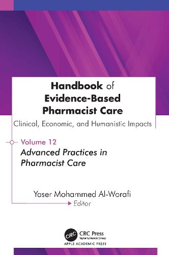 Cover image for Handbook of Evidence-Based Pharmacist Care: Clinical, Economic, and Humanistic Impacts