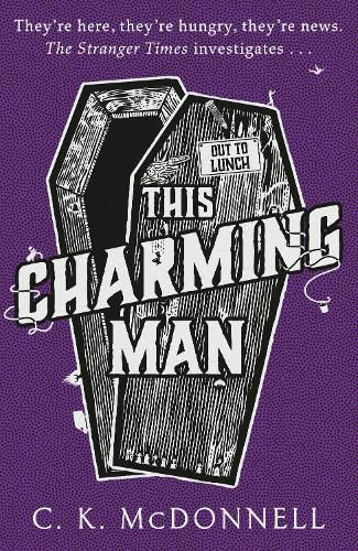 Cover image for This Charming Man: (The Stranger Times 2)